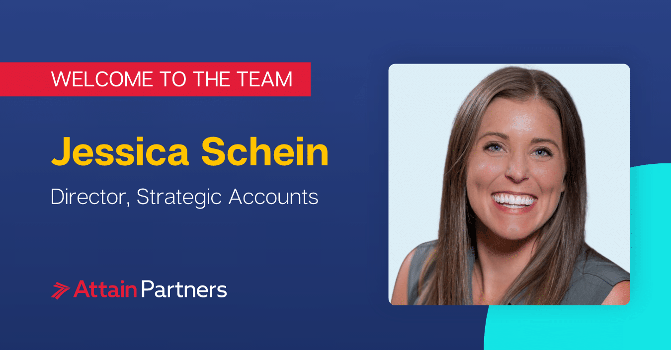 Attain Partners Welcomes Jessica Schein as Strategic Accounts Director ...